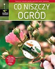 Co niszczy ogród