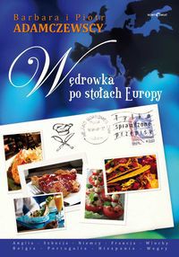 Wędrówka po stołach Europy