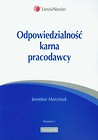 Odpowiedzialność karna pracodawcy