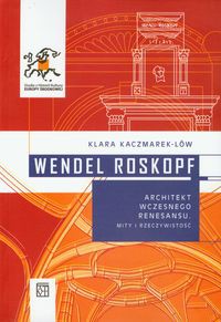 Wendel Roskopf Architekt wczesnego renesansu