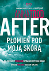 After Płomień pod moją skórą