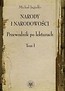 Narody i narodowości Przewodnik po lekturach Tom 1