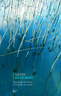 Tao Te King czyli Księga Drogi