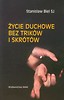 Życie duchowe bez trikow i skrótów