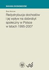 Redystrybucja dochodów i jej wpływ na dobrobyt społeczny w Polsce w latach 1995-2007