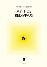 Mythos redivivus