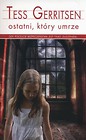Ostatni który umrze