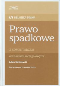 Prawo spadkowe z komentarzem Biblioteka Prawa