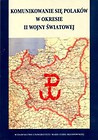 Komunikowanie się Polaków w okresie II wojny światowej z płytą CD