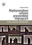 Międzynarodowa ochrona pracowników migrujących