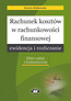 Rachunek kosztów w rachunkowości finansowej ewidencja i rozliczanie