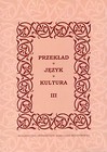 Przekład Język Kultura Tom 3