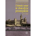 Folwark i wieś w obwodzie przemyskim