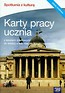 Spotkania z kulturą Karty pracy ucznia z tekstami źródłowymi do wiedzy o kulturze dla liceum i technikum