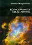 Kosmoekologia Obraz zjawisk