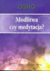 Modlitwa czy medytacja