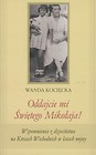 Oddajcie mi Świętego Mikołaja!