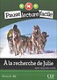 A la recherche de Julie + CD audio