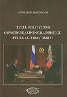 Życie polityczne obwodu Kaliningradzkiego Federacji Rosyjskiej