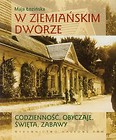 W ziemiańskim dworze