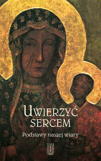 Uwierzyć sercem