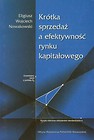Krótka sprzedaż a efektywność rynku kapitałowego