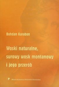 Woski naturalne surowy wosk montanowy i jego przerób