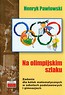 Na olimpijskim szlaku