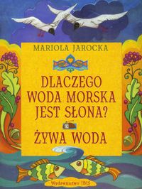 Baśnie polskie Dlaczego woda morska jest słona