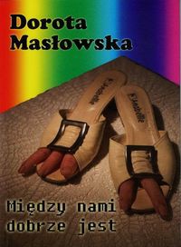 Między nami dobrze jest