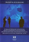 Wybrane problemy stosowania międzynarodowych standardów sprawozdawczości finansowej w Polsce