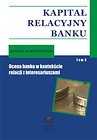 Kapitał relacyjny banku Tom 3