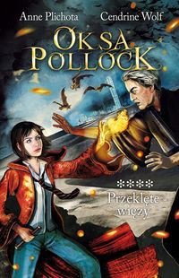 Oksa Pollock Tom 4 Przeklęte więzy