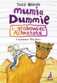 Mumia Dummie i grobowiec Achnetuta cz.II