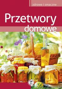 Przetwory domowe