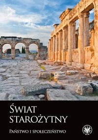 Świat starożytny Państwo i społeczeństwo