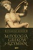 Mitologia Greków i Rzymian