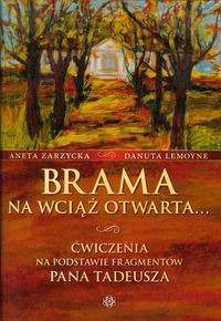 Brama na wciąż otwarta