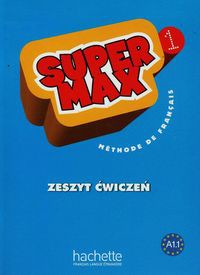 Super Max 1 Zeszyt ćwiczeń