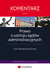 Prawo o ustroju sądów administracyjnych Komentarz