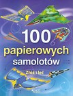 100 papierowych samolotów Złóż i leć