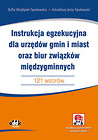 Instrukcja egzekucyjna dla urzędów gmin i miast oraz biur związków międzygminnych