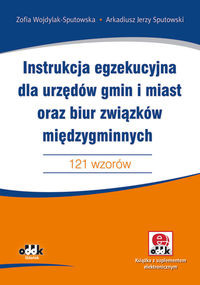 Instrukcja egzekucyjna dla urzędów gmin i miast oraz biur związków międzygminnych