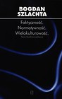 Faktyczność Normatywność Wielokulturowość