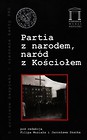 Partia z narodem naród z Kościołem