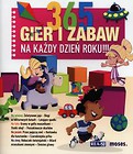 365 gier i zabaw na każdy dzień roku