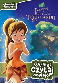 Dzwoneczek i bestia z Nibylandii Opowieść filmowa