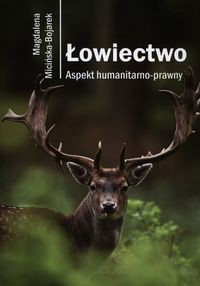 Łowiectwo Aspekt humanitarno-prawny