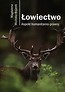 Łowiectwo Aspekt humanitarno-prawny