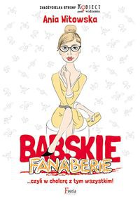 Babskie fanaberie